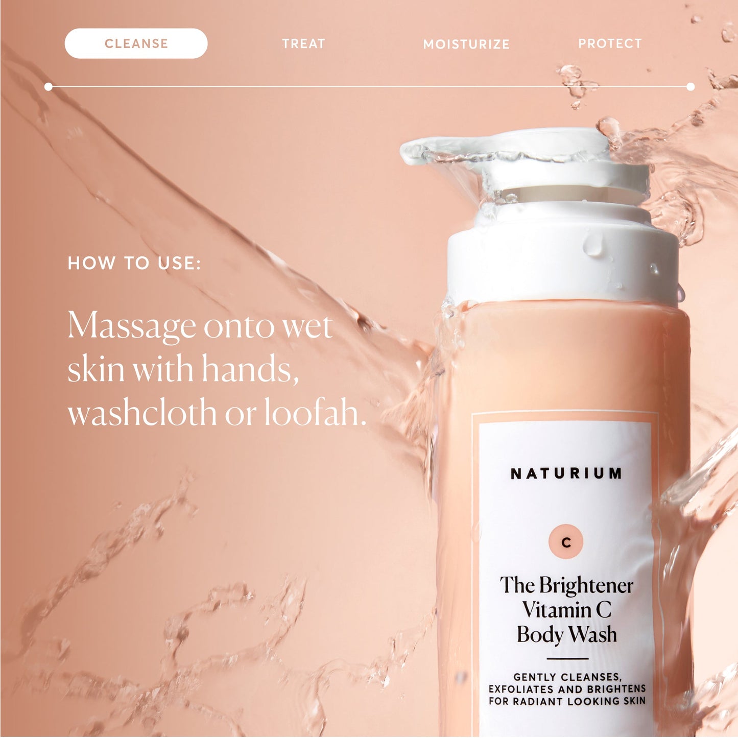 the-brightener-vitamin-c-brightening-body-wash-f1 NATR-40004-Alt-Images-The-Brightener-Vitamin-C-Brightening-Body-Wash-04.jpg